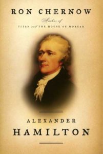 Alexander Hamilton by Ron Chernow