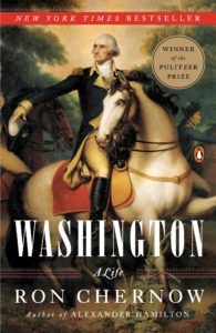 Washington: A Life by Ron Chernow